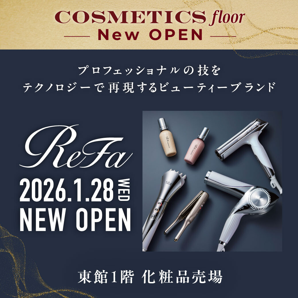 〈ReFa〉 2026.01.28 NEW OPENのお知らせ