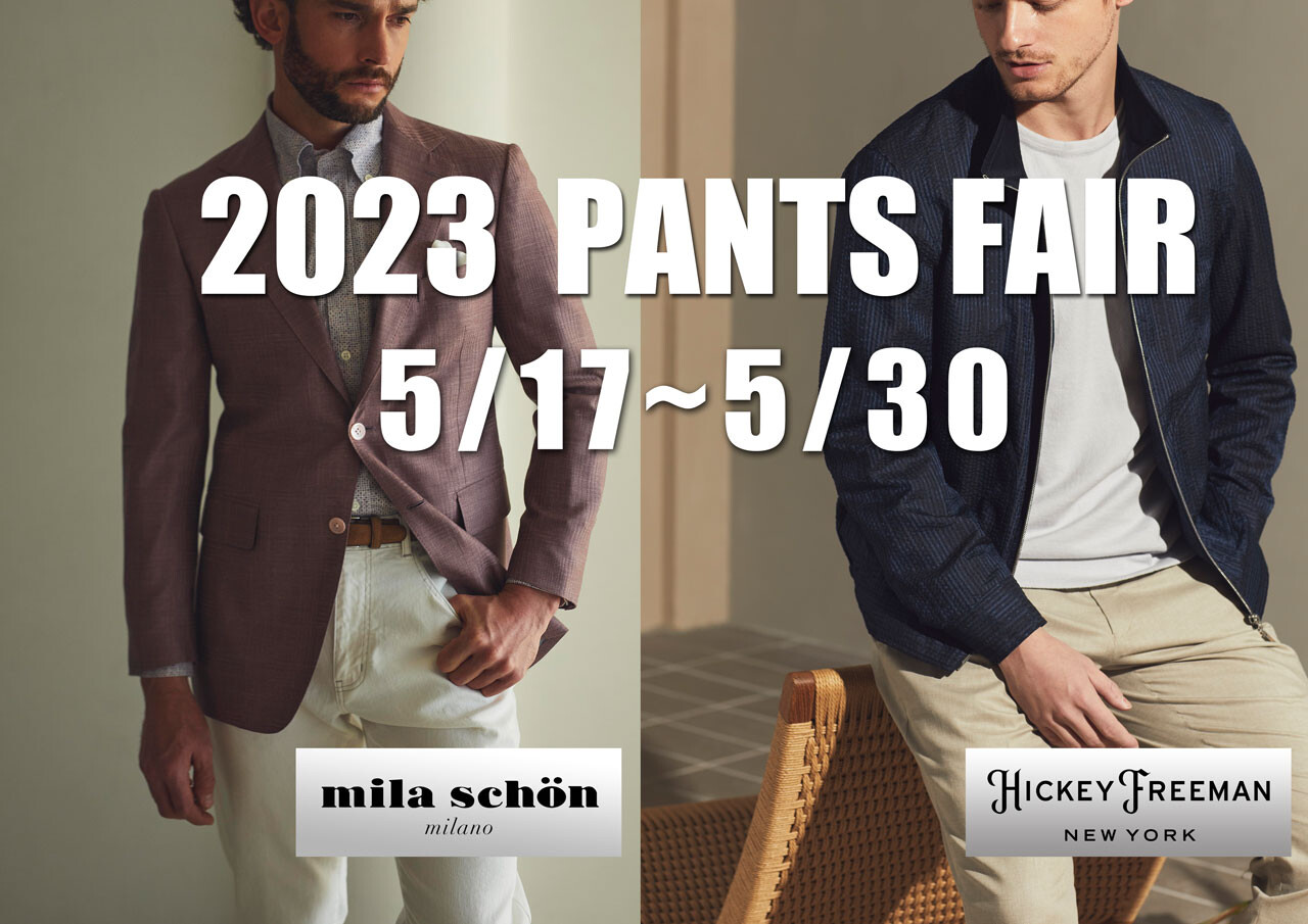 2023年　Spring＆Summer   Pants Fair