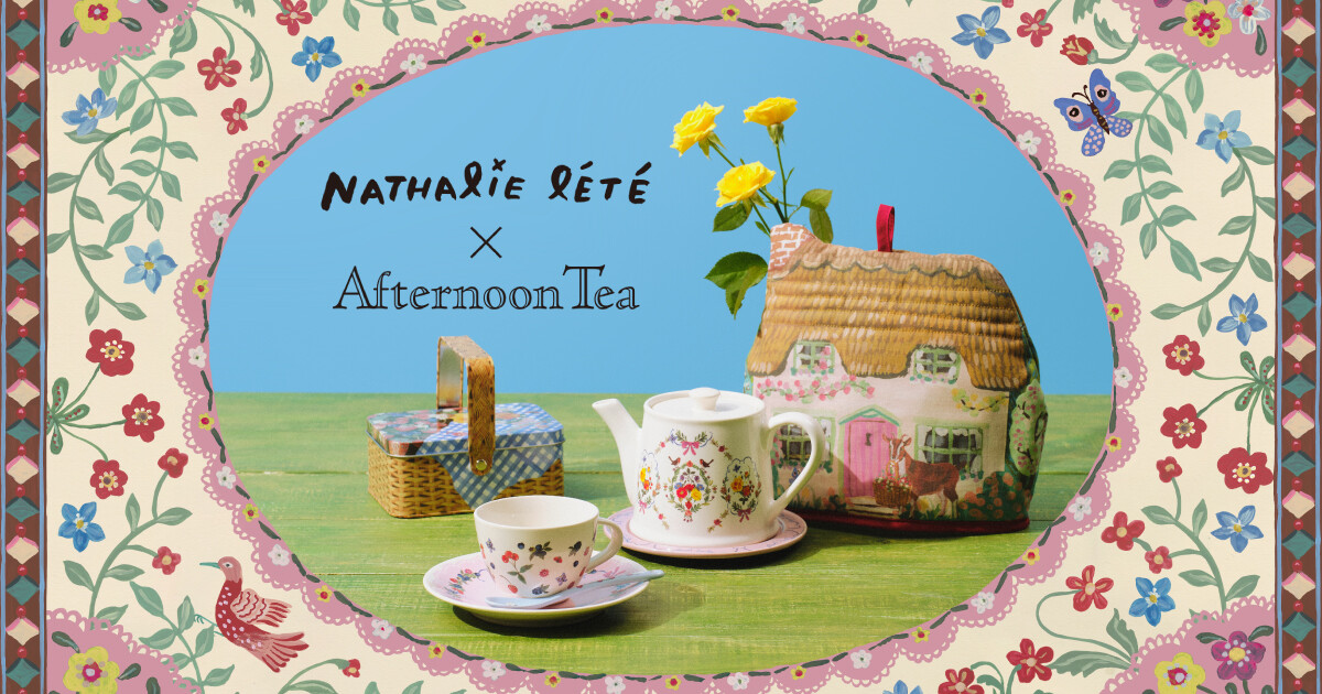 ナタリー・レテ × Afternoon Tea Spring GIFT