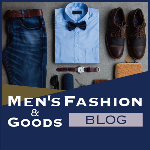 MEN'S FASHION & GOODS BLOG