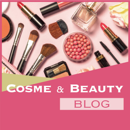 COSME & BEAUTY BLOG