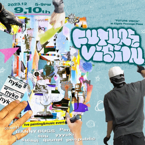 70周年祭ファイナル／ パサージュ広場「FUTURE VISION」ライブペインティング × DJ