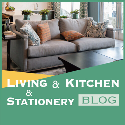 LIVING & KITCHEN & STATIONERY BLOG