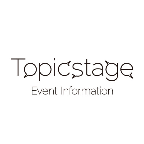 Topicstage 　Event information