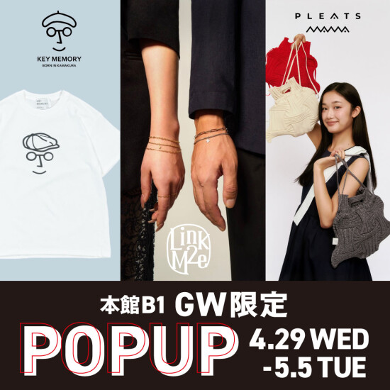 ✨本館B1　GW限定POPUP✨